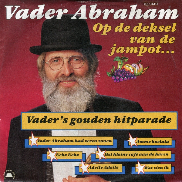 Vader Abraham - Op De Deksel Van De Jampot 43119 Vinyl Singles Vinyl Very Good (VG) <br> Hoes Good Plus (G+)