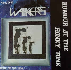 Walkers - Rumour At The Honky Tonk Vinyl Singles Vinyl Very Good (VG) <br> Hoes Good Plus (G+)