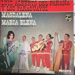 Luis Alberto Del Parana Y Los Paraguayos - Magdalena Vinyl Singles EP Vinyl Very Good (VG) <br> Hoes Good Plus (G+)