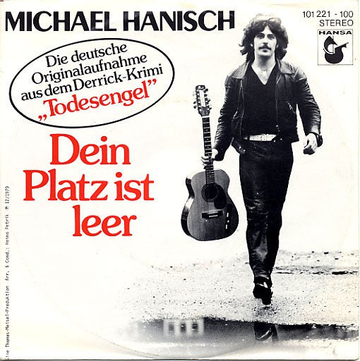 Michael Hanisch - Dein Platz Ist Leer 33395 Vinyl Singles Vinyl (VG) <br> Hoes (G+)