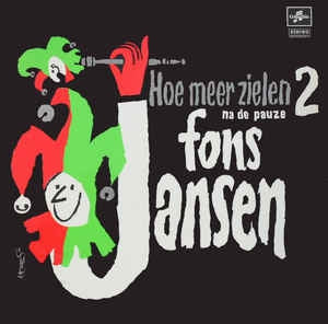Fons Jansen - Hoe Meer Zielen * Na De Pauz (LP) Vinyl LP Vinyl Very Good (VG) <br> Hoes Good Plus (G+)