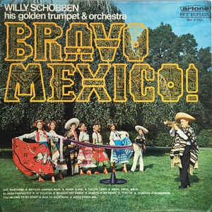 Willy Schobben - Bravo Mexico (LP) Vinyl LP Vinyl Very Good (VG) <br> Hoes Good Plus (G+)