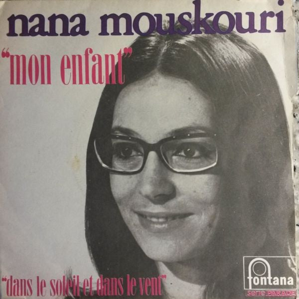 Nana Mouskouri - Mon Enfant Vinyl Singles Vinyl Very Good (VG) <br> Hoes Good Plus (G+)