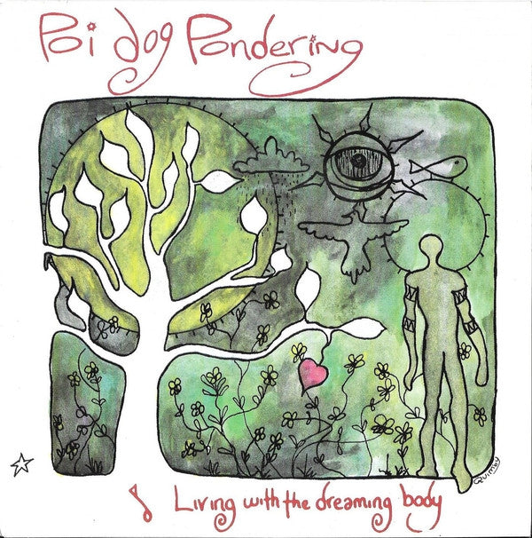 Poi Dog Pondering - Living With The Dreaming Body Vinyl Singles