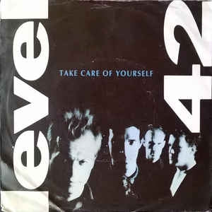 Level 42 - Take Care Of Yourself 16845 Vinyl Singles Vinyl Very Good (VG) <br> Hoes Good Plus (G+)