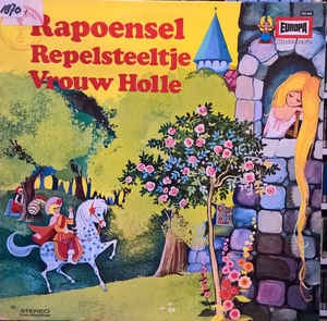 No Artist - Rapoensel Repelsteeltje Vrouw Holle (LP) Vinyl LP Vinyl Very Good (VG) <br> Hoes Good Plus (G+)