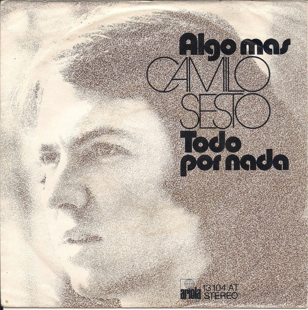 Camilo Sesto - Algo Mas Vinyl Singles