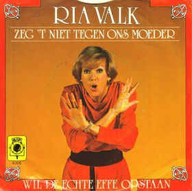 Ria Valk - Zeg 't Niet Tegen Ons Moeder 36828 Vinyl Singles Vinyl Very Good (VG) <br> Hoes Good Plus (G+)