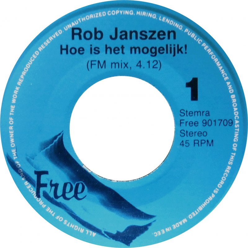 Rob Janszen - Hoe Is Het Mogelijk 15865 Vinyl Singles