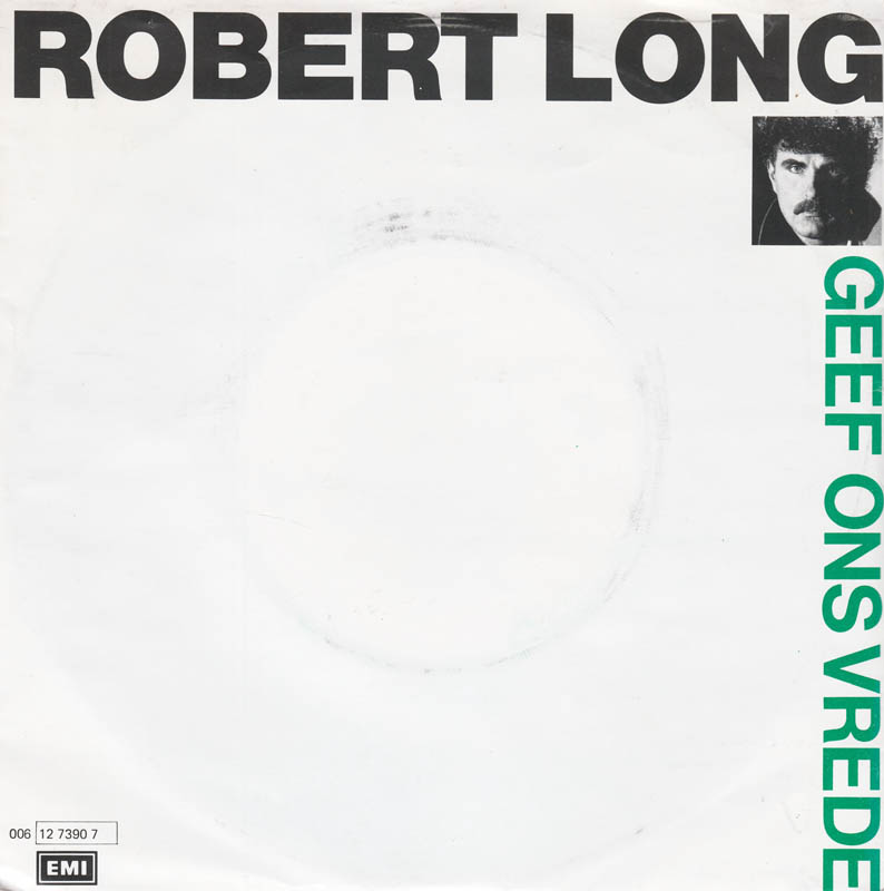Robert Long - Geef Ons Vrede 33465 Vinyl Singles