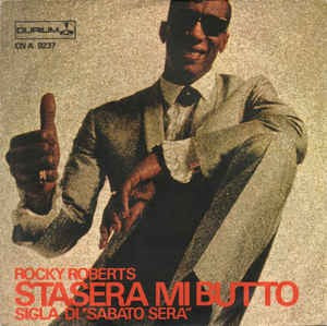 Rocky Roberts - Stasera Mi Butto Vinyl Singles Vinyl Very Good (VG) <br> Hoes Good Plus (G+)