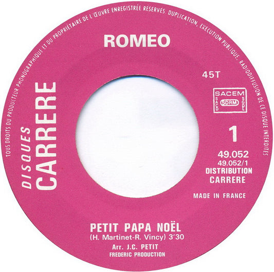 Romeo - Petit Papa Noel Vinyl Singles Vinyl Zeer Goed / Hoesje Goed "VINYLSINGLES.NL"