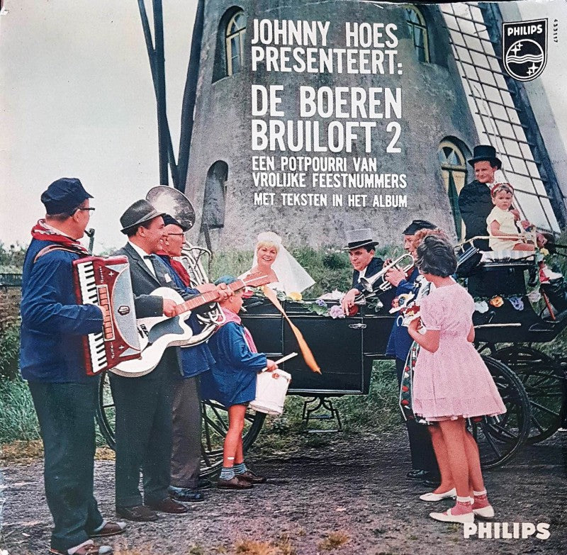 Johnny Hoes Presenteert: De Boerenbruiloft * Vinyl Singles EP Vinyl Very Good (VG) <br> Hoes Good Plus (G+)