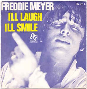 Freddie Meyer - I'll Laugh I'll Smile Vinyl Singles