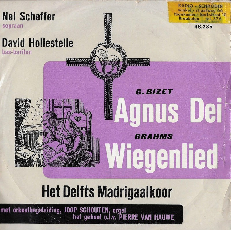 Nel Scheffer, David Hollestelle, Het Delfts Madrigaal Koor - Agnus Dei Vinyl Singles