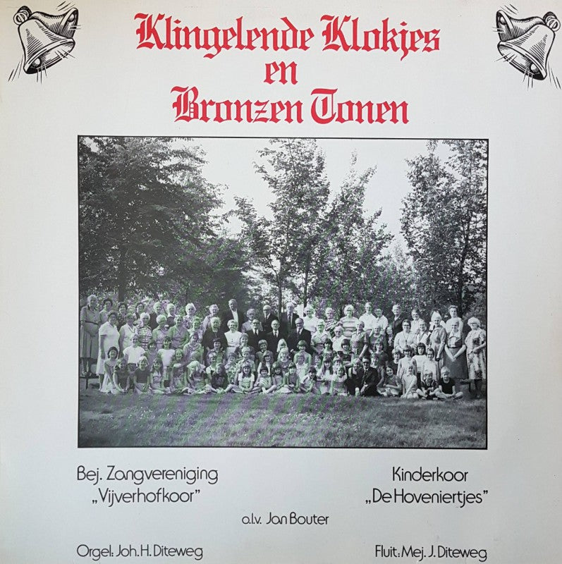 Vijverhofkoor En Kinderkoor De Hoveniertjes - Klingelende Klokjes En Bronze Tonen (LP) Vinyl LP Vinyl Very Good (VG) <br> Hoes Good Plus (G+)