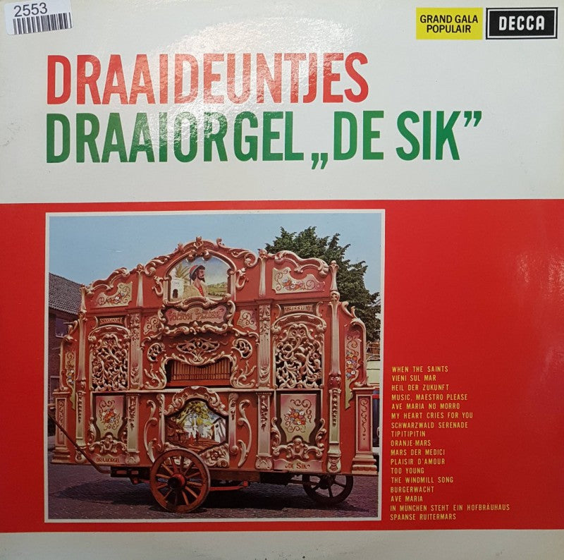 Draaideuntjes Draaiorgel De Sik (LP) Vinyl LP Vinyl Very Good (VG) <br> Hoes Good Plus (G+)