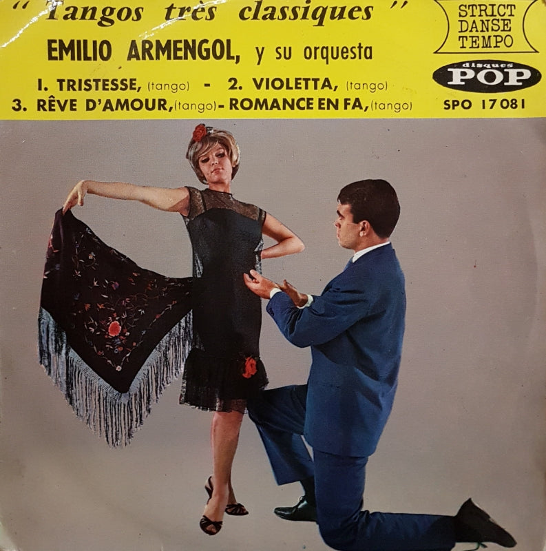 Emilio Armengol - Tangos Tres Classiques Vinyl Singles EP Vinyl Very Good (VG) <br> Hoes Good Plus (G+)