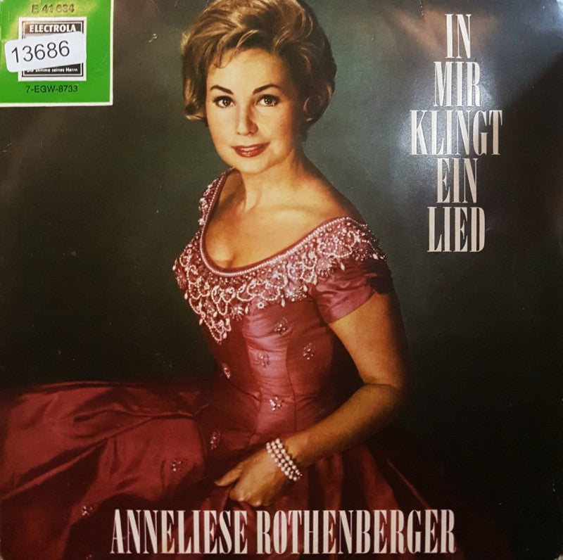 Anneliese Rothenberger - In Mir Klingt Ein Lied Vinyl Singles Vinyl Very Good (VG) <br> Hoes Good Plus (G+)