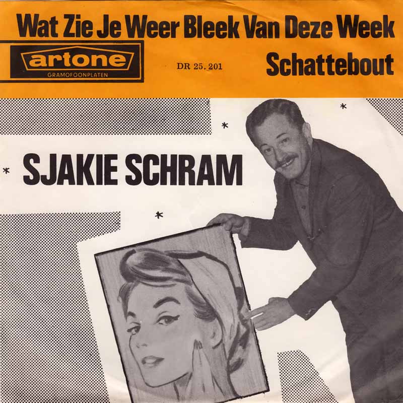 Sjakie Schram - Wat Zie Je Weer Bleek Van Deze Week 33515 Vinyl Singles Vinyl Very Good (VG) <br> Hoes Good Plus (G+)