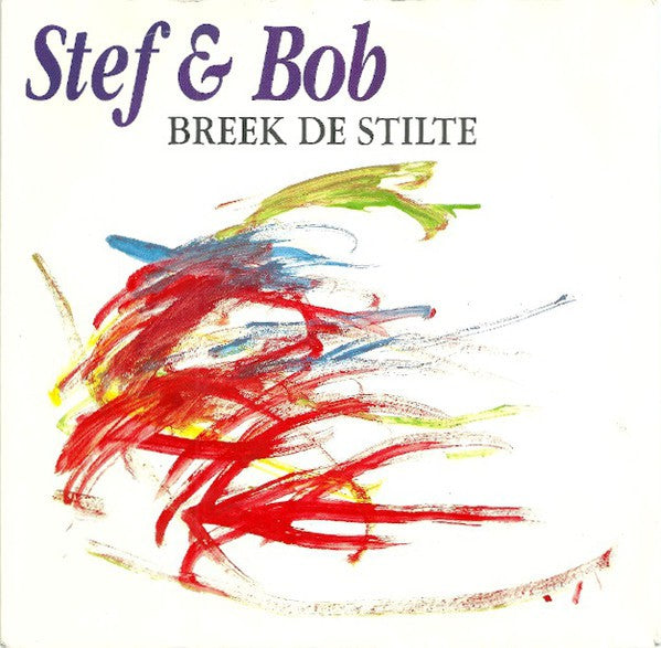 Stef & Bob - Breek De Stilte Vinyl Singles Vinyl Very Good (VG) <br> Hoes Good Plus (G+)