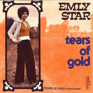 Emly Star - Tears Of Gold Vinyl Singles Vinyl Very Good (VG) <br> Hoes Good Plus (G+)