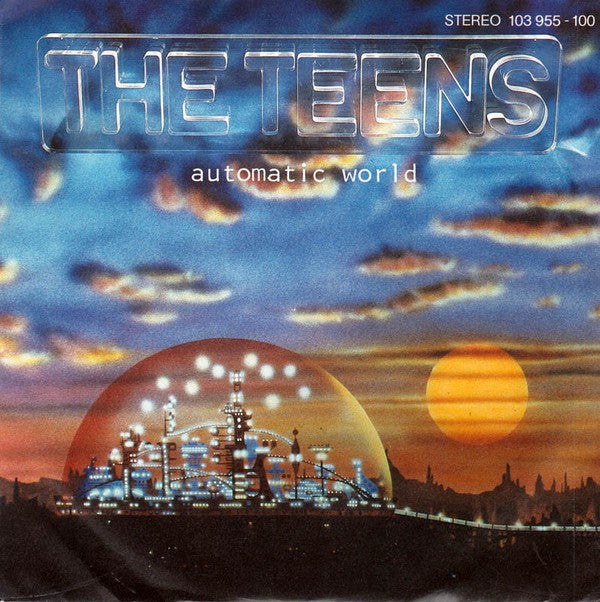 Teens - Automatic World Vinyl Singles Vinyl Very Good (VG) <br> Hoes Good Plus (G+)