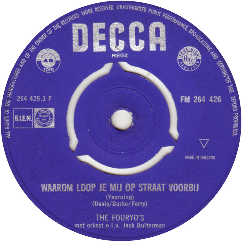 Fouryo's - Waarom Loop Je Mij Op Straat Voorbij Vinyl Singles