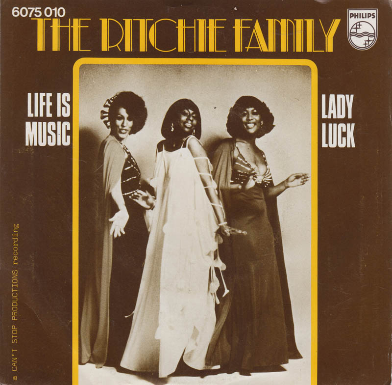 Ritchie Family - Life Is Music Vinyl Singles Vinyl Very Good (VG) <br> Hoes Good Plus (G+)