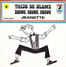 Thijs De Slome - Douwe Douwe Douwe Vinyl Singles Vinyl Very Good (VG) <br> Hoes Good Plus (G+)