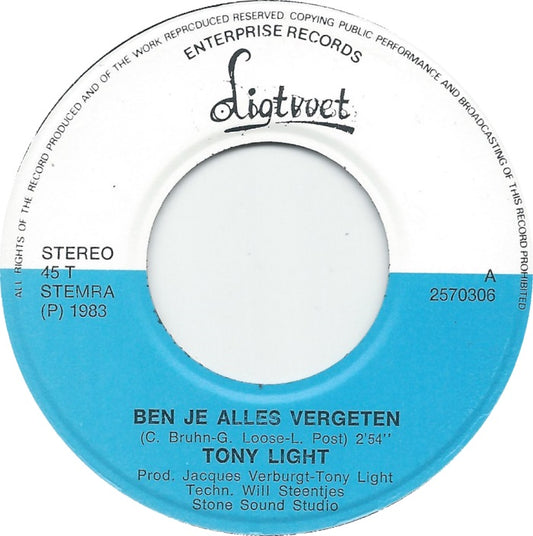 Tony Light - Ben Je Alles Vergeten