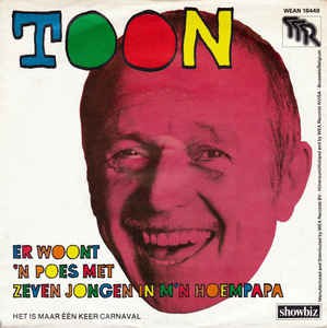 Toon - Er Woont 'n Poes Met Zeven Jongen In M'n Hoempapa 37568 Vinyl Singles Vinyl Very Good (VG) <br> Hoes Good Plus (G+)
