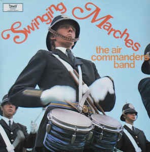 Air Commanders Band - Swinging Marches (LP) Vinyl LP Vinyl Very Good (VG) <br> Hoes Good Plus (G+)