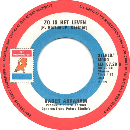 Vader Abraham - Zo Is Het Leven 34960 Vinyl Singles Vinyl Zeer Goed / Hoesje Goed "VINYLSINGLES.NL"