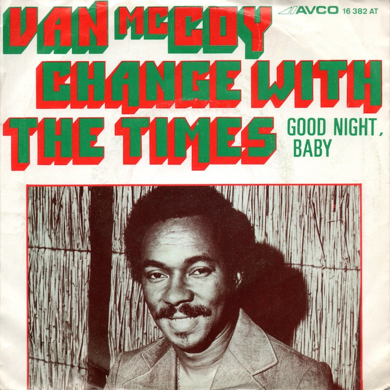 Van McCoy - Change With The Times Vinyl Singles Vinyl Very Good (VG) <br> Hoes Good Plus (G+)
