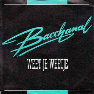 Bacchanal - Weetje Weetje 25223 Vinyl Singles Vinyl Very Good (VG) <br> Hoes Good Plus (G+)