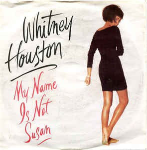 Whitney Houston - My Name Is Not Susan Vinyl Singles Vinyl Very Good (VG) <br> Hoes Good Plus (G+)