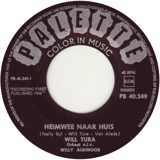 Will Tura - Heimwee Naar Huis 43117 Vinyl Singles Vinyl Zeer Goed / Hoesje Goed "VINYLSINGLES.NL"
