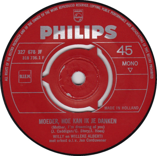 Willy En Willeke Alberti - Moeder Hoe Kan Ik Je Danken 17864 Vinyl Singles Vinyl Zeer Goed / Hoesje Goed "VINYLSINGLES.NL"