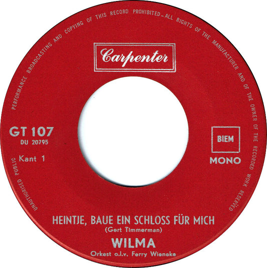 Wilma - Heintje Vinyl Singles Vinyl Zeer Goed / Hoesje Goed "VINYLSINGLES.NL"
