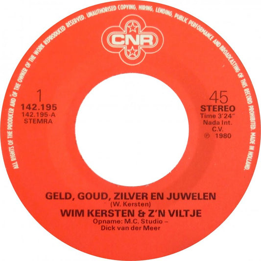 Wim Kersten - Geld, Goud, Zilver En Juwelen Vinyl Singles Vinyl Zeer Goed / Hoesje Goed "VINYLSINGLES.NL"