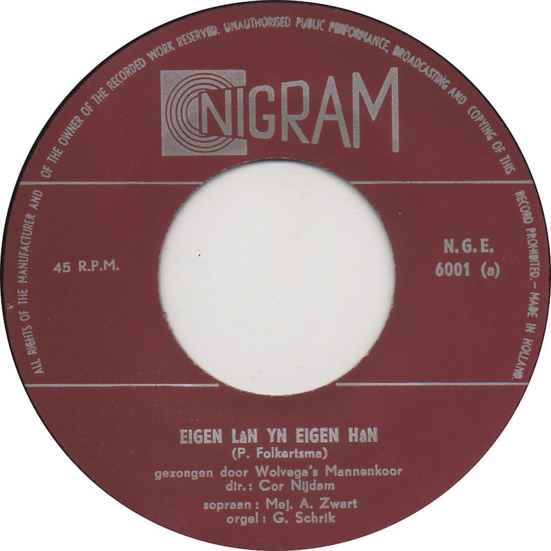 Wolvega's Mannenkoor - Eigen Lân Yn Eigen Hân Vinyl Singles