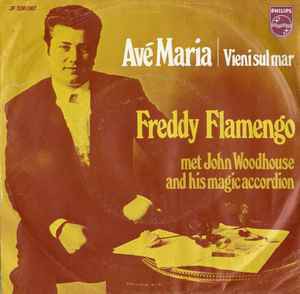 Freddy Flamengo & John Woodhouse - Ave Maria Vinyl Singles