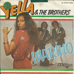 Yella & The Brothers - Marino Vinyl Singles Vinyl Very Good (VG) <br> Hoes Good Plus (G+)