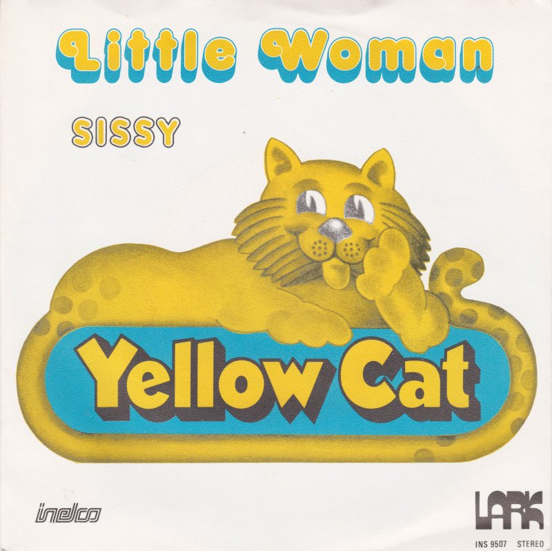 Yellow Cat - Little Woman Vinyl Singles Vinyl Very Good (VG) <br> Hoes Good Plus (G+)