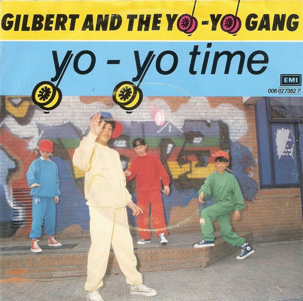 Gilbert And The Yo-Yo Gang - Yo-Yo Time Vinyl Singles Vinyl Very Good (VG) <br> Hoes Good Plus (G+)