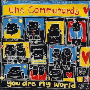 Communards - You Are My World Vinyl Singles Vinyl Very Good (VG) <br> Hoes Good Plus (G+)