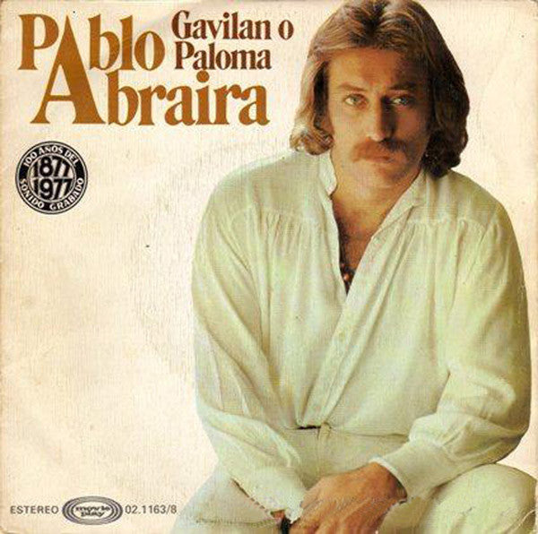 Pablo Abraira - Gavilan O Paloma Vinyl Singles Vinyl Goed / Hoes Tekst