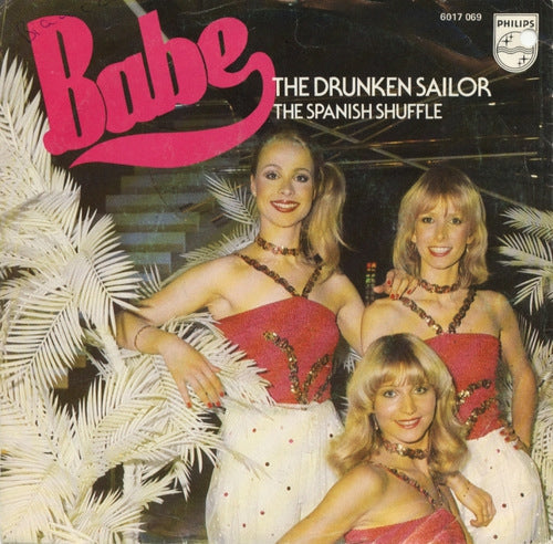 Babe - The Drunken Sailor 18010 Vinyl Singles VINYLSINGLES.NL