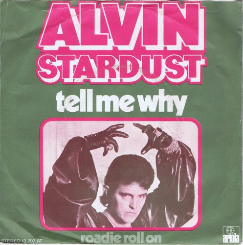 Alvin Stardust - Tell Me Why Vinyl Singles Vinyl Very Good (VG) <br> Hoes Good Plus (G+)